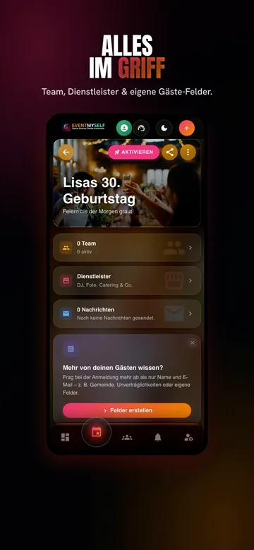 EventMyself-App: Event-Übersicht mit Team, Dienstleistern und eigenen Gäste-Feldern